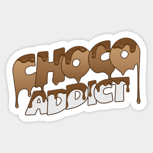 Choco Addict Melted Chocolate Typography Sticker